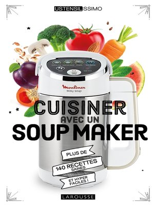 cover image of Cuisiner avec un soup maker